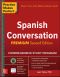 [Practice Makes Perfect 01] • Practice Makes Perfect · Spanish Conversation, Premium · 2nd Edition